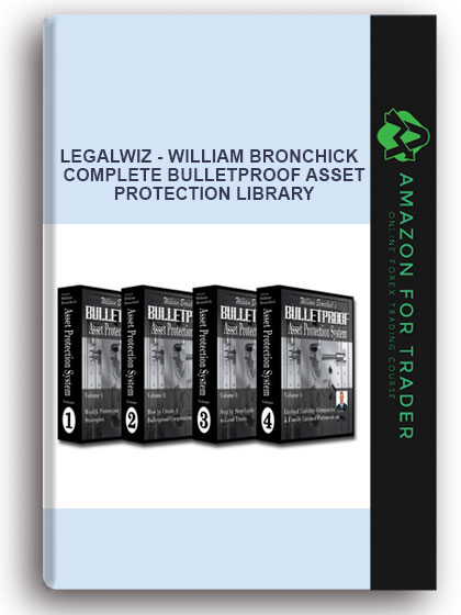 Legalwiz - William Bronchick – Complete Bulletproof Asset Protection Library