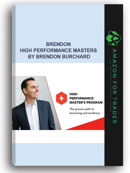 Brendon - High Performance Masters by Brendon Burchard