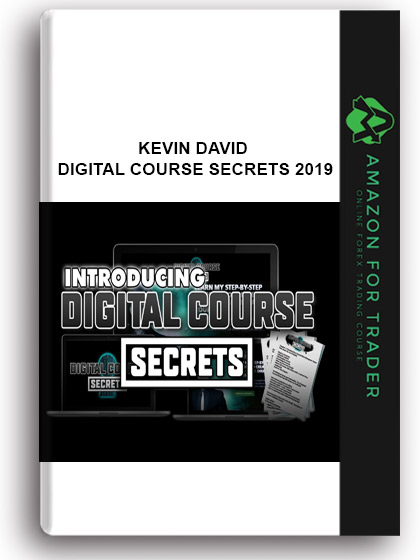 Kevin david – Digital course secrets 2019