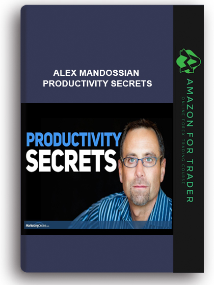 Alex Mandossian – Productivity Secrets