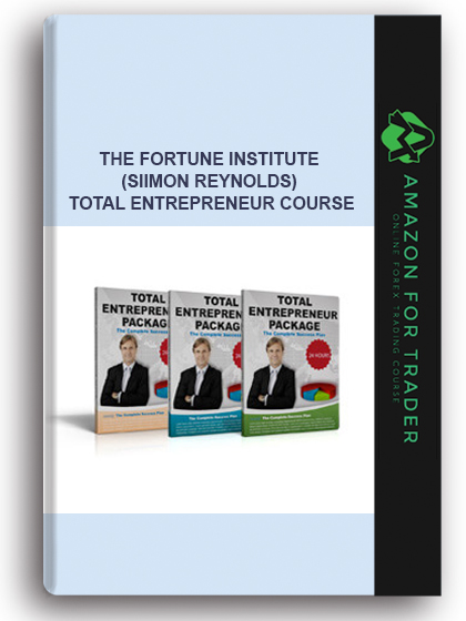 The Fortune Institute (Siimon Reynolds) – Total Entrepreneur Course