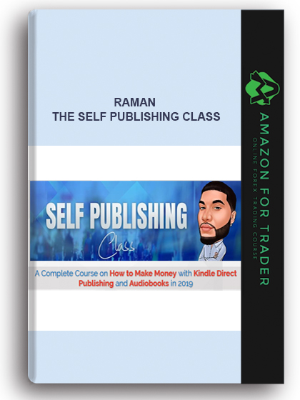 Raman – The Self Publishing Class