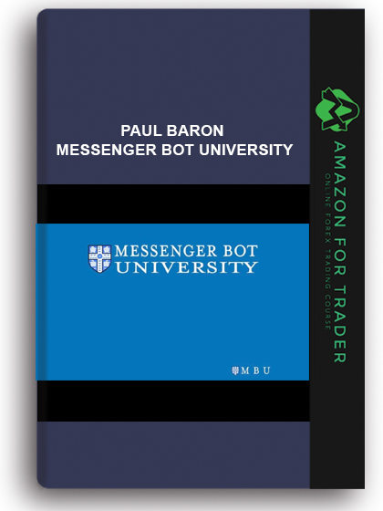 Paul Baron – Messenger Bot University