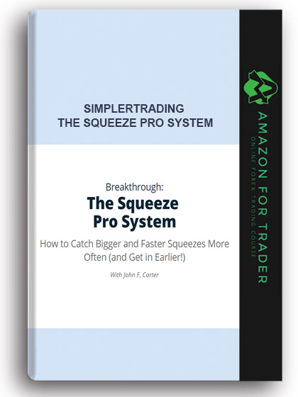 Simplertrading - The Squeeze Pro System: How to Catch Bigger and Faster Squeezes More Often ( Elite For ThinkorSwim TOS )
