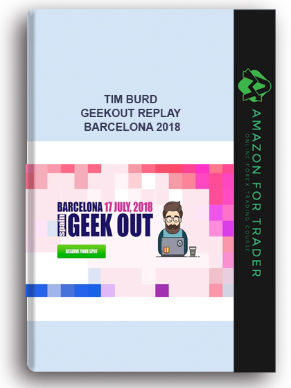 Tim Burd – GeekOut Replay Barcelona 2018