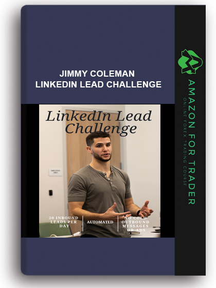Jimmy Coleman – LinkedIn Lead Challenge