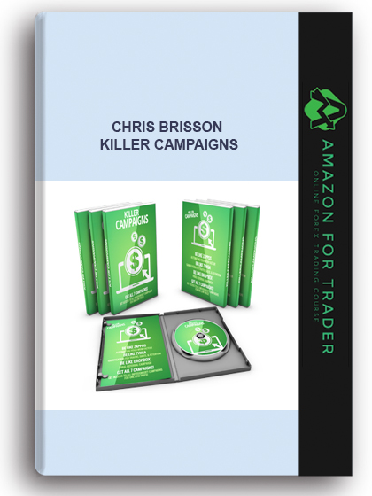 Chris Brisson – Killer Campaigns
