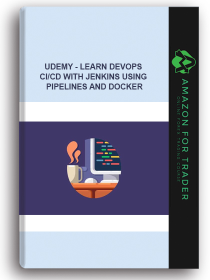 Udemy - Learn DevOps - CI/CD with Jenkins using Pipelines and Docker