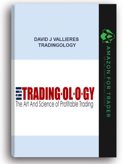 David J Vallieres – Tradingology