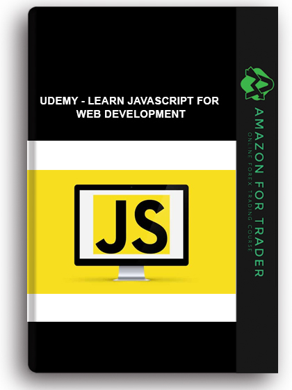 Udemy - Learn JavaScript For Web Development