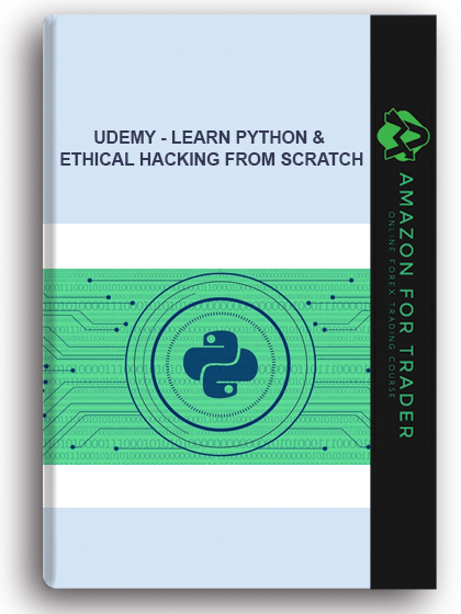 Udemy - Learn Python & Ethical Hacking From Scratch