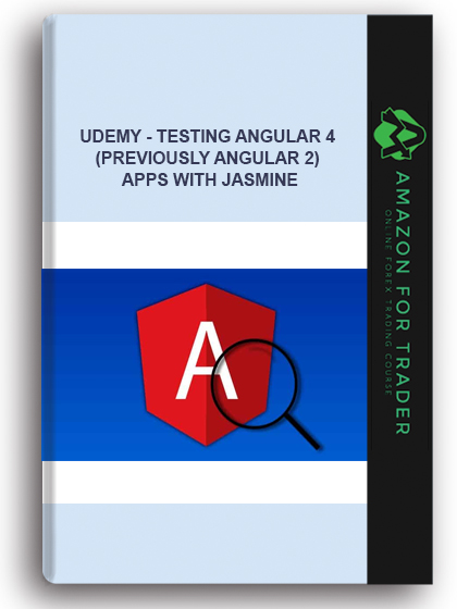 Udemy - Testing Angular 4 (previously Angular 2) Apps with Jasmine