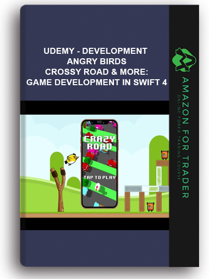 Udemy - DEVELOPMENT Angry Birds, Crossy Road & More: Game Development In Swift 4