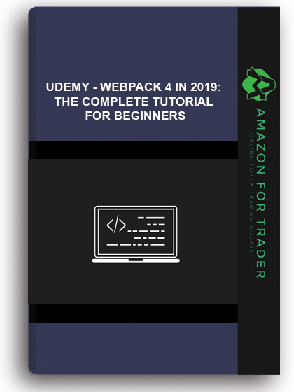 Udemy - Webpack 4 In 2019: The Complete Tutorial For Beginners
