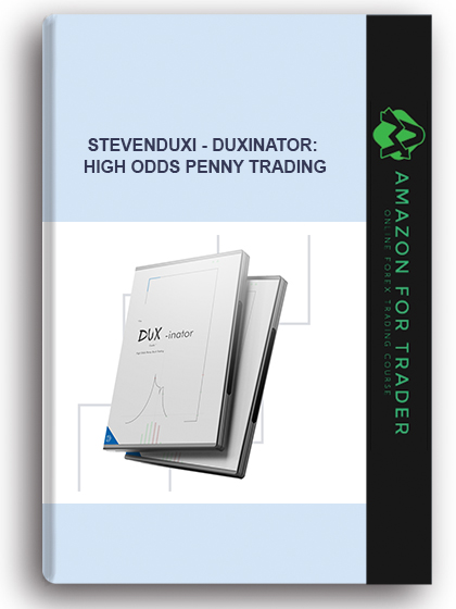 Stevenduxi - Duxinator: High Odds Penny Trading