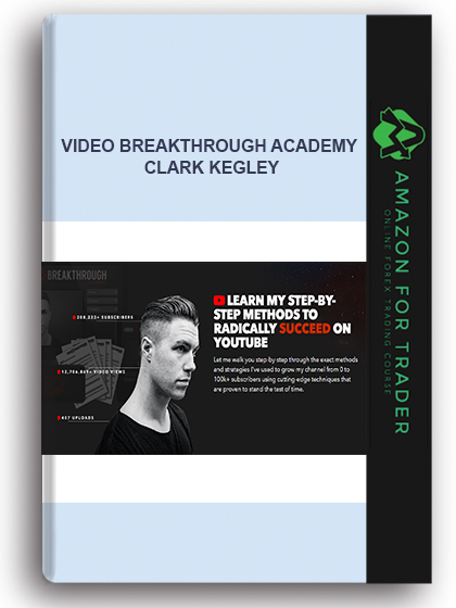 Video Breakthrough Academy – Clark Kegley