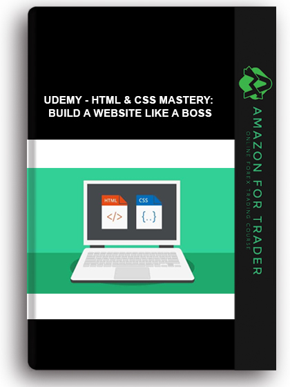 Udemy - HTML & CSS Mastery: Build a Website Like a Boss