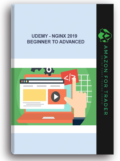 Udemy - Nginx 2019 – Beginner To Advanced
