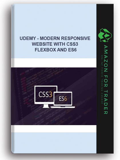 Udemy - Modern Responsive Website with CSS3 Flexbox and ES6