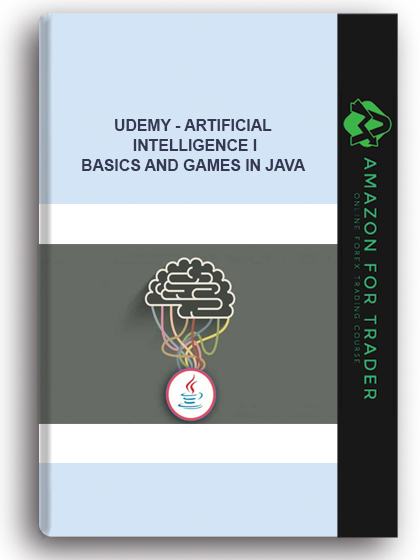 Udemy - Artificial Intelligence I: Basics And Games In Java
