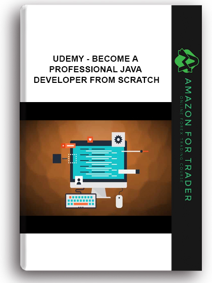 Udemy - Become A Professional Java Developer From Scratch