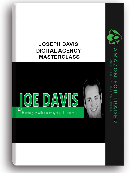 Joseph Davis – Digital Agency Masterclass