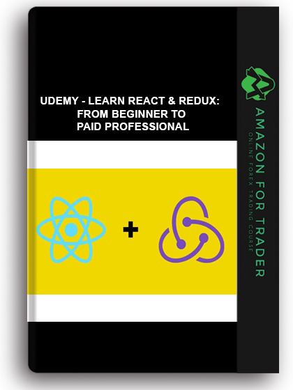Udemy - Learn React & Redux: From Beginner To Paid Professional