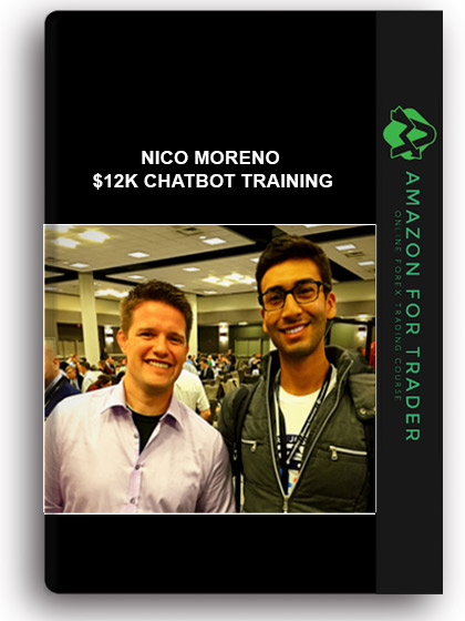 Nico Moreno – $12K Chatbot Training