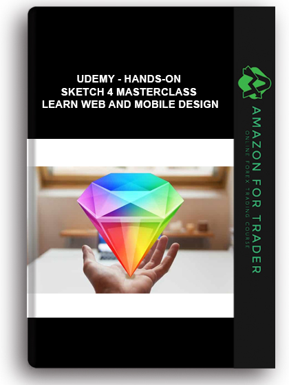 Udemy - Hands-On Sketch 4 Masterclass – Learn Web And Mobile Design