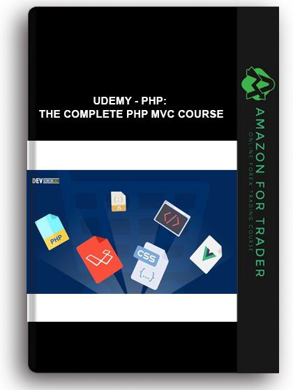 Udemy - PHP: The Complete PHP MVC Course