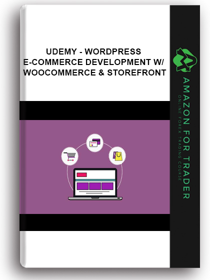 Udemy - WordPress E-Commerce Development W/ WooCommerce & Storefront