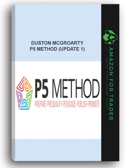 Duston McGroarty – P5 Method (Update 1)