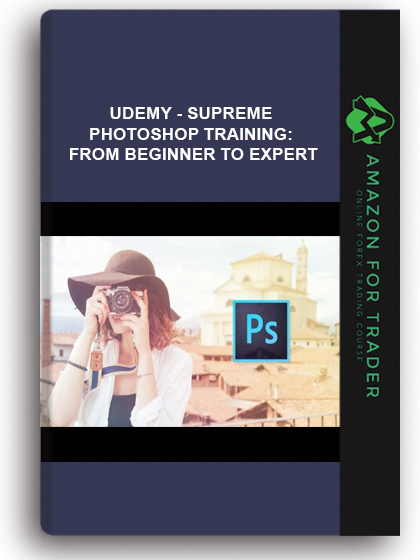 Udemy - Supreme Photoshop Training: From Beginner To Expert