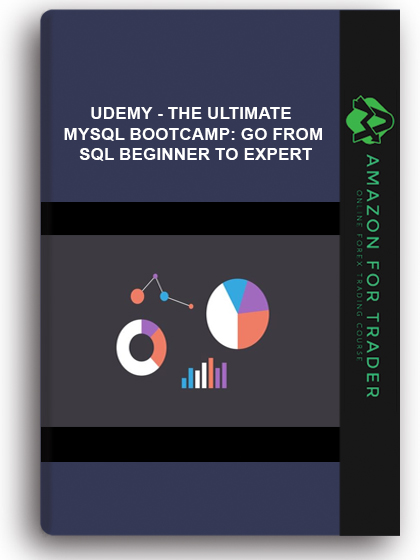Udemy - The Ultimate MySQL Bootcamp: Go From SQL Beginner To Expert