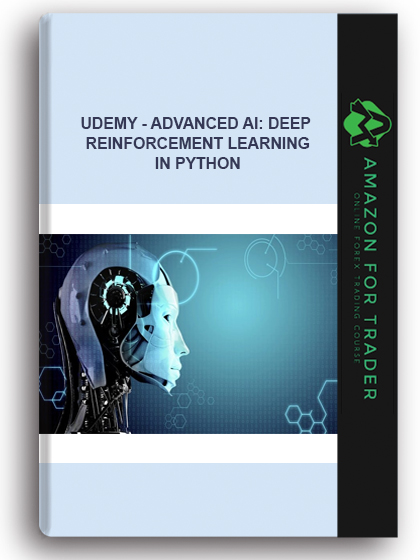 Udemy - Advanced AI: Deep Reinforcement Learning In Python