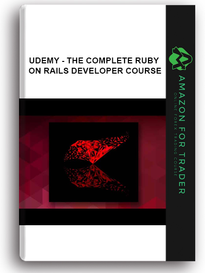 Udemy - The Complete Ruby On Rails Developer Course