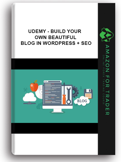 Udemy - Build Your Own Beautiful Blog In WordPress + SEO