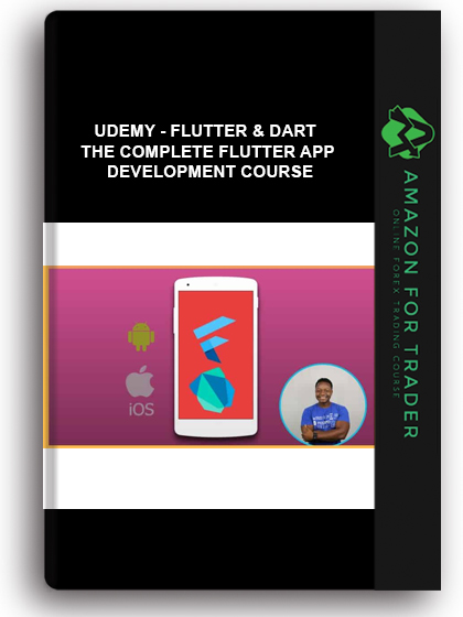Udemy - Flutter & Dart – The Complete Flutter App Development Course