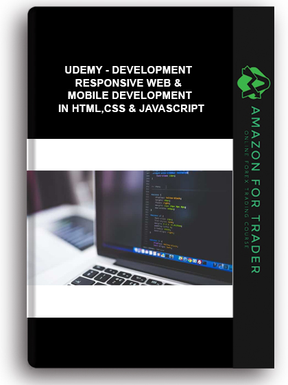 Udemy - DEVELOPMENT Responsive Web & Mobile Development In HTML,CSS & Javascript