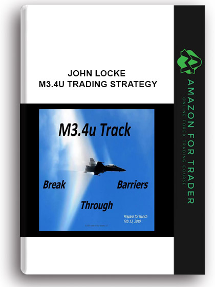 JOHN LOCKE - M3.4U TRADING STRATEGY