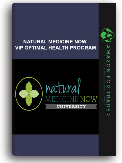 Natural Medicine Now - VIP Optimal Health Program