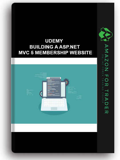 Udemy - Building A Asp.net MVC 5 Membership Website
