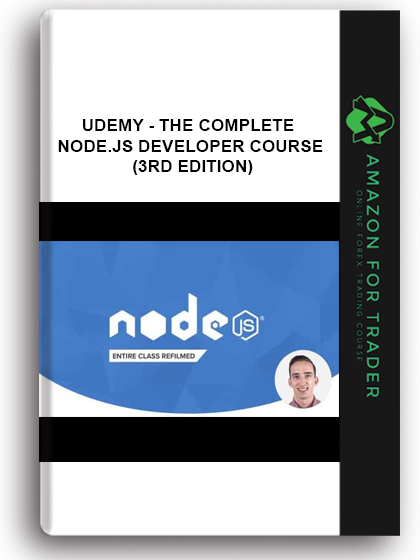 Udemy - The Complete Node.Js Developer Course (3rd Edition)