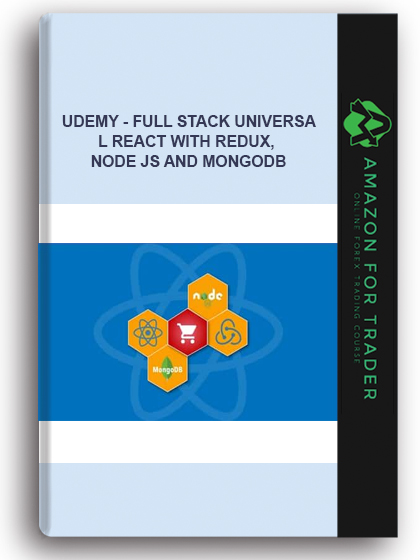 Udemy - Full Stack Universal React With Redux, Node Js And MongoDB