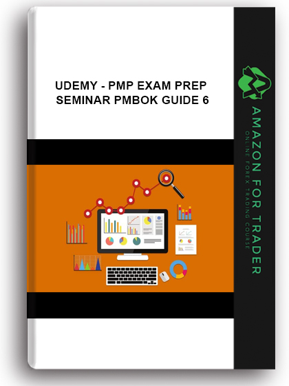 Udemy - PMP Exam Prep Seminar – PMBOK Guide 6