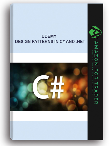 Udemy - Design Patterns In C# And .NET