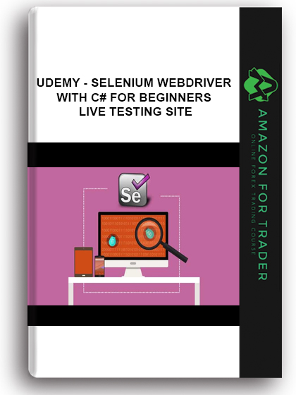 Udemy - Selenium WebDriver With C# For Beginners + Live Testing Site