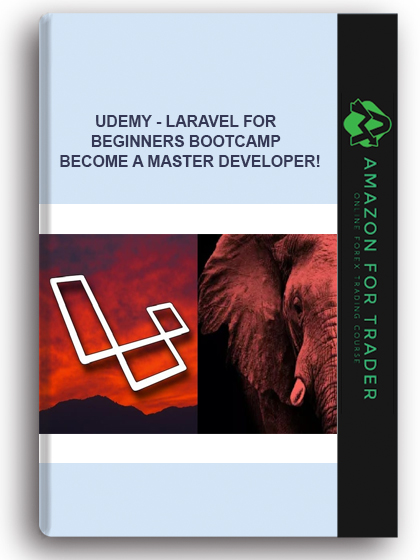 Udemy - Laravel For Beginners Bootcamp – Become A Master Developer!