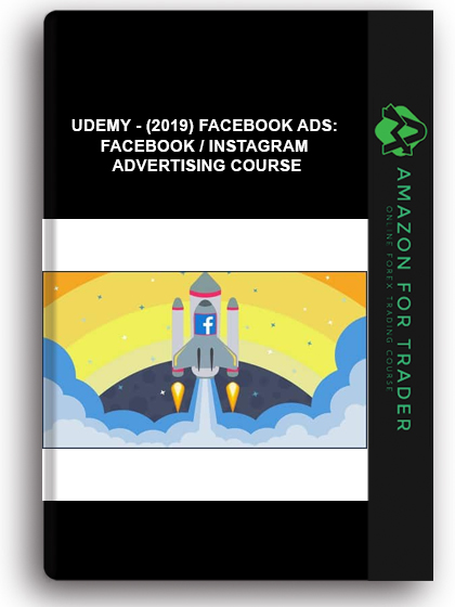 Udemy - (2019) Facebook Ads: Facebook / Instagram Advertising Course