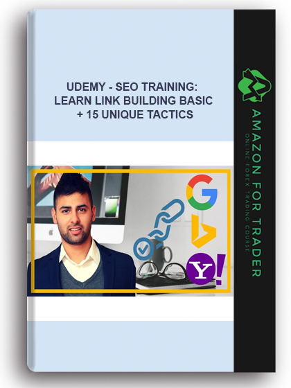 Udemy - SEO Training: Learn Link Building Basic + 15 Unique Tactics